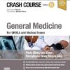 Crash Course General Medicine: For UKMLA and Medical Exams 6th Edition-Original PDF