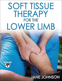 Soft Tissue Therapy for the Lower Limb -Original PDF