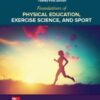 Foundations of Physical Education Exercise Science and Sport ISE (Paperback) -Original PDF