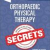 Orthopaedic Physical Therapy Secrets 4th Edition-Original PDF