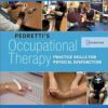 Pedretti’s Occupational Therapy: Practice Skills for Physical Dysfunction 9th Edition-EPUB