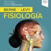 Berne y Levy. Fisiología 8th Edition-Original PDF ( Spanish Edition)