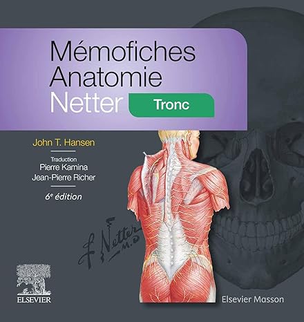 Mémofiches Anatomie Netter - Tronc (French Edition) 6th Edition -Original PDF