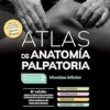 Atlas de anatomía palpatoria. Tomo 2. Miembro inferior 6th Edition-Original PDF ( Spanish Edition)