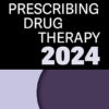 The APRN and PA’s Complete Guide to Prescribing Drug Therapy 2024, 6th Edition-EPUB