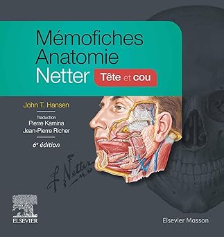 Mémofiches Anatomie Netter – Tête et cou (French Edition) 6th edition-Original PDF