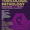 Haschek and Rousseaux’s Handbook of Toxicologic Pathology, Volume 4: Toxicologic Pathology of Organ Systems -True PDF