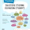 Successful Studying for Nursing Students (New Notes on Nursing) -Original PDF