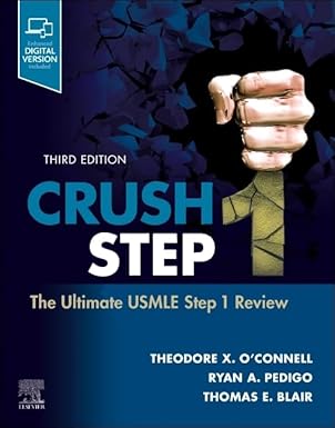 Crush Step 1: The Ultimate USMLE Step 1 Review, 3rd Edition-Original PDF