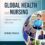 Global Health and Nursing: A New Narrative for the 21st Century -Original PDF