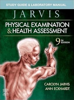 Study Guide & Laboratory Manual for Physical Examination & Health Assessment 9th Edition-Original PDF