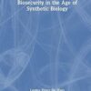 Biosecurity in the Age of Synthetic Biology -Original PDF