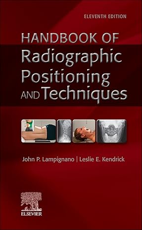 Handbook of Radiographic Positioning and Techniques 11th Edition-Original PDF