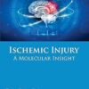 Ischemic Injury: A Molecular Insight -Original PDF