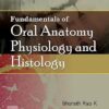 Fundamentals of Oral Anatomy, Physiology and Histology E -Book -Original PDF