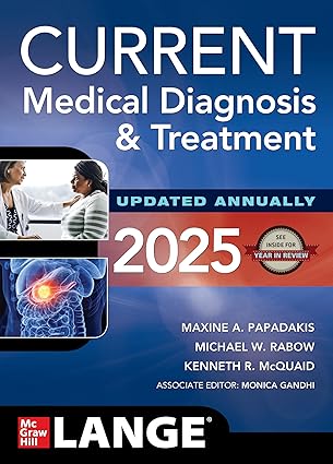 CURRENT Medical Diagnosis and Treatment 2025, 64th Edition -Original PDF