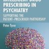 Intelligent Drug Prescribing in Psychiatry: Supporting the Patient-Prescriber Partnership -Original PDF