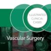 Vascular Surgery:: Illustrated Clinical Cases (ISSN) -Original PDF