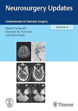 Neurosurgery Updates, Vol. 2: Controversies in Vascular Surgery -Original PDF