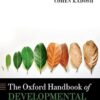 The Oxford Handbook of Developmental Cognitive Neuroscience (Oxford Library of Psychology) -Original PDF