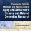 Population Science Methods and Approaches to Aging and Alzheimer’s Disease and Related Dementias Research -Original PDF