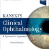 Kanski’s Clinical Ophthalmology: A Systematic Approach 10th Edition-Original PDF