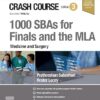 Crash Course: 1000 SBAs and EMQs for Medical Finals 3rd Edition-Original PDF