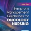 Symptom Management Guidelines for Oncology Nursing -Original PDF