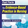 Fast Facts for Evidence-Based Practice in Nursing 4th Edition-Original PDF