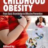 Childhood Obesity: From Basic Knowledge to Effective Prevention -Original PDF