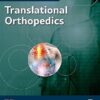 Translational Orthopedics (Handbook for Designing and Conducting Clinical and Translational Research) -Original PDF