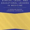 Professional, Ethical, Legal, and Educational Lessons in Medicine: A Problem-Based Learning Approach (ANESTHESIOLOGY A PROBLEM-BASED LEARNING) -EPUB