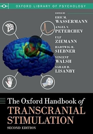 The Oxford Handbook of Transcranial Stimulation: Second Edition (Oxford Handbooks) -EPUB