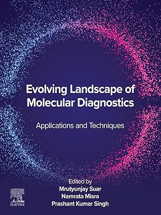 Evolving Landscape of Molecular Diagnostics: Applications and Techniques -EPUB