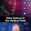 Data Science in the Medical Field -EPUB