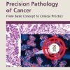 Precision Pathology of Cancer: From Basic Concept to Clinical Practice -Original PDF