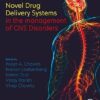 Novel Drug Delivery Systems in the management of CNS Disorders -EPUB