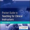 Pocket Guide to Teaching for Clinical Instructors (Advanced Life Support Group) 4th Edition-Original PDF