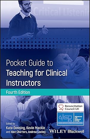 Pocket Guide to Teaching for Clinical Instructors (Advanced Life Support Group) 4th Edition-Original PDF