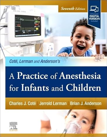 A Practice of Anesthesia for Infants and Children -True PDF