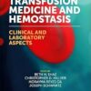 Transfusion Medicine and Hemostasis: Clinical and Laboratory Aspects 4th Edition-Original PDF