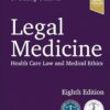 Legal Medicine: Health Care Law and Medical Ethics 8th Edition-True PDF