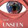 Unseen: Field Notes of a Global Psychiatrist -Original PDF