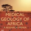 Medical Geology of Africa: A Research Primer -EPUB