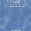 Emotional Intelligence in Dentistry: Open Wide – the Five Critical Skills to Take Dentists from Good to Great -Original PDF