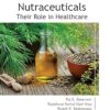 Herbals As Nutraceuticals: Their Role in Healthcare (Aap Advances in Nutraceuticals) -Original PDF