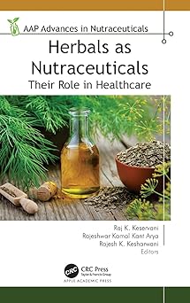 Herbals As Nutraceuticals: Their Role in Healthcare (Aap Advances in Nutraceuticals) -Original PDF