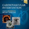 Cardiovascular Intervention: A Companion to Braunwald’s Heart Disease 2nd Edition-Original PDF