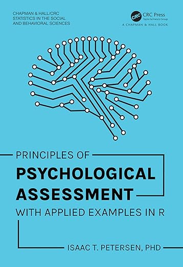 Principles of Psychological Assessment: With Applied Examples in R (Chapman & Hall/CRC Statistics in the Social and Behavioral Sciences) -EPUB