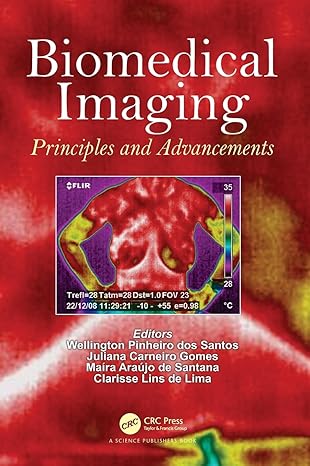 Biomedical Imaging: Principles and Advancements -Original PDF